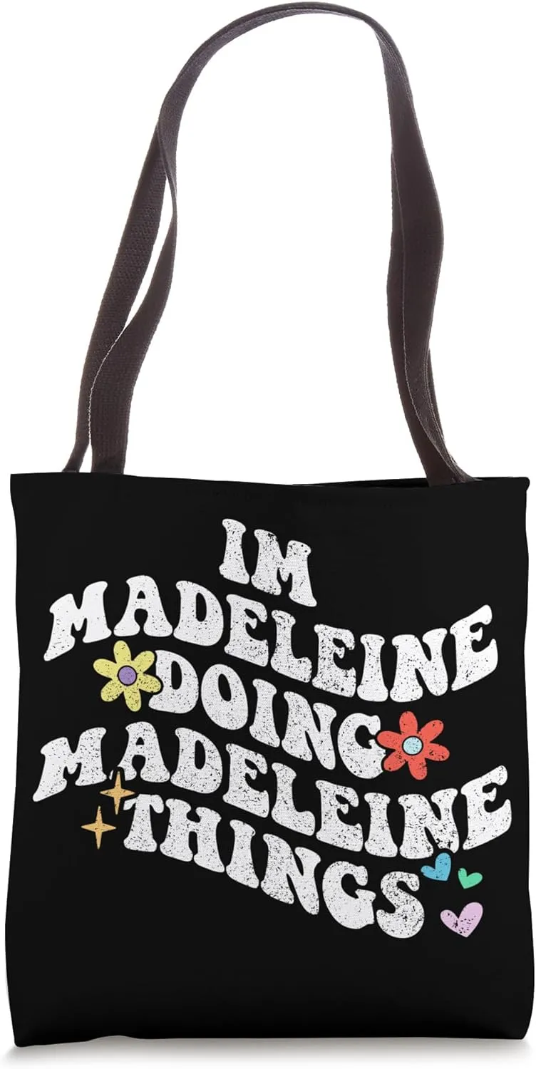 Groovy Im Madeleine Doing Madeleine Things Funny Mother's Tote Bag